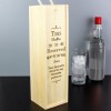 Personalised 'Reserved For' Wooden Wine / Spirit Bottle Gift Box