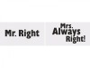 Mr Right & Mrs Always Right! Photo Props