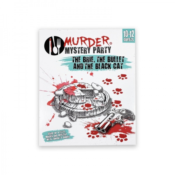 The Brie, The Bullet And The Black Cat, Murder Mystery Dinner Party